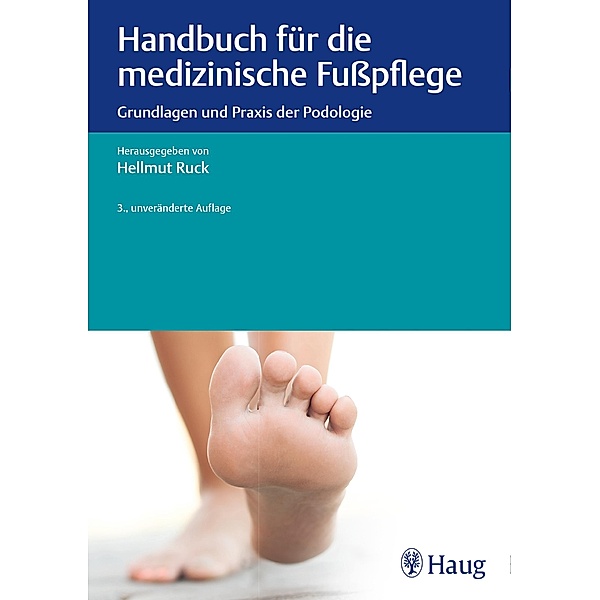 Handbuch für die medizinische Fußpflege