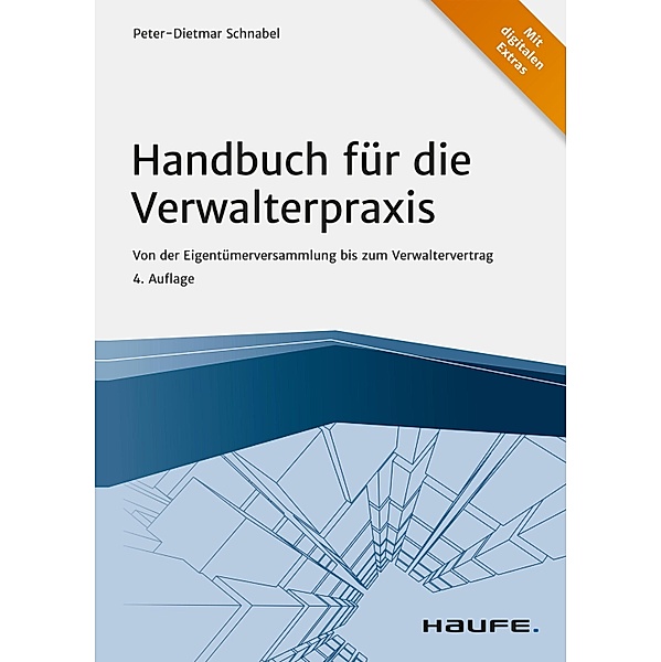 Handbuch für die Verwalterpraxis / Haufe Fachbuch, Peter-Dietmar Schnabel