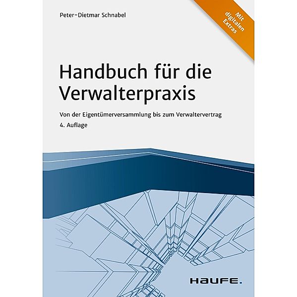 Handbuch für die Verwalterpraxis / Haufe Fachbuch, Peter-Dietmar Schnabel