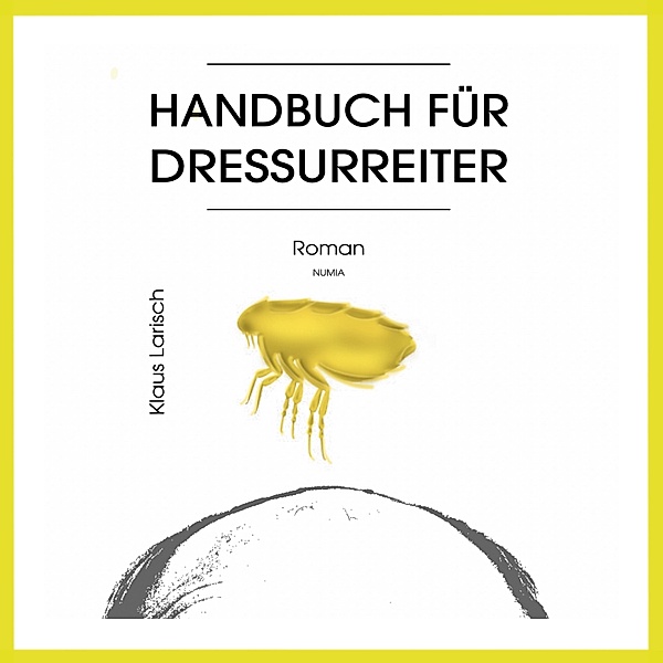 Handbuch für Dressurreiter, Klaus Larisch