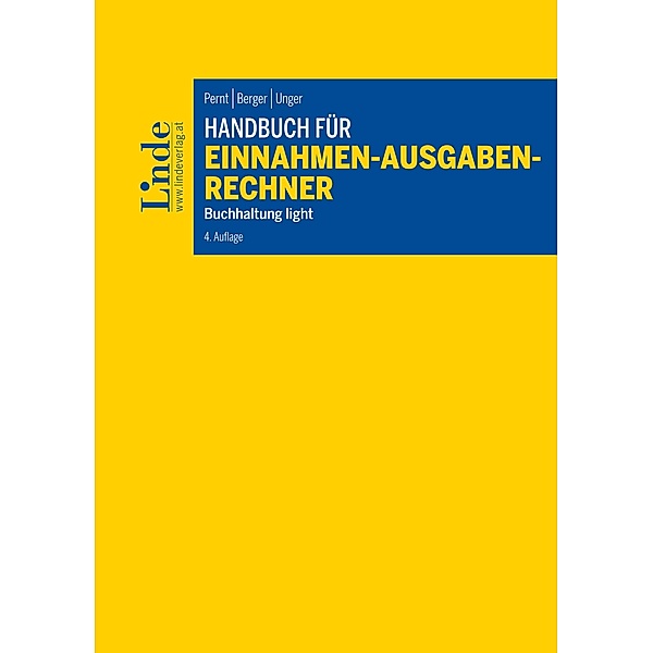 Handbuch für Einnahmen-Ausgaben-Rechner, Wolfgang Berger, Eva Pernt, Peter Unger