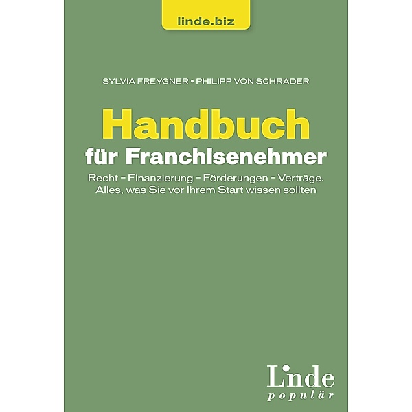 Handbuch für Franchisenehmer, Sylvia Freygner, Philipp Schrader