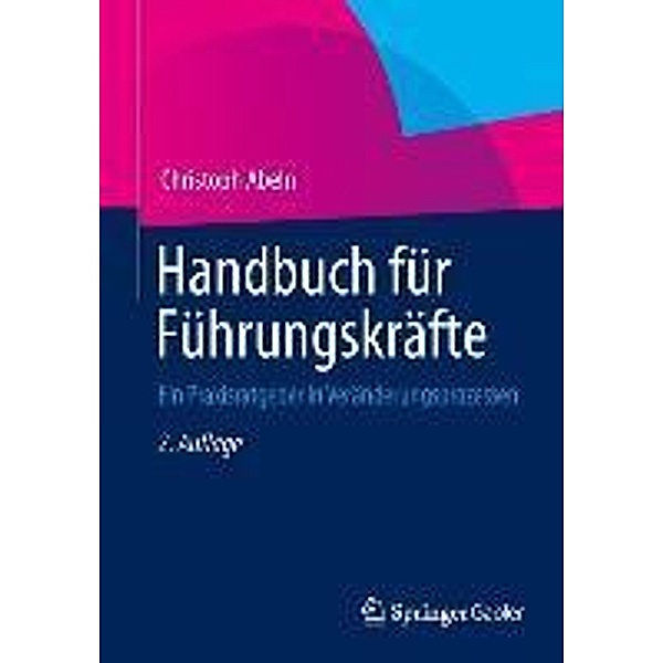 Handbuch für Führungskräfte, Christoph Abeln