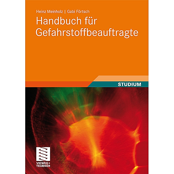 Handbuch für Gefahrstoffbeauftragte, Heinz Meinholz, Gabi Förtsch