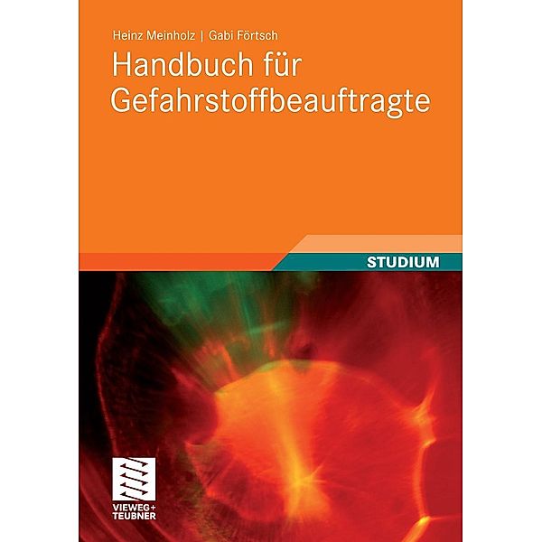 Handbuch für Gefahrstoffbeauftragte, Heinz Meinholz, Gabi Förtsch