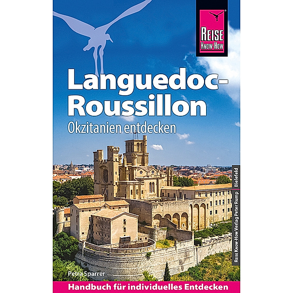 Handbuch für individuelles Entdecken / Reise Know-How Reiseführer Languedoc-Roussillon Okzitanien entdecken, Petra Sparrer