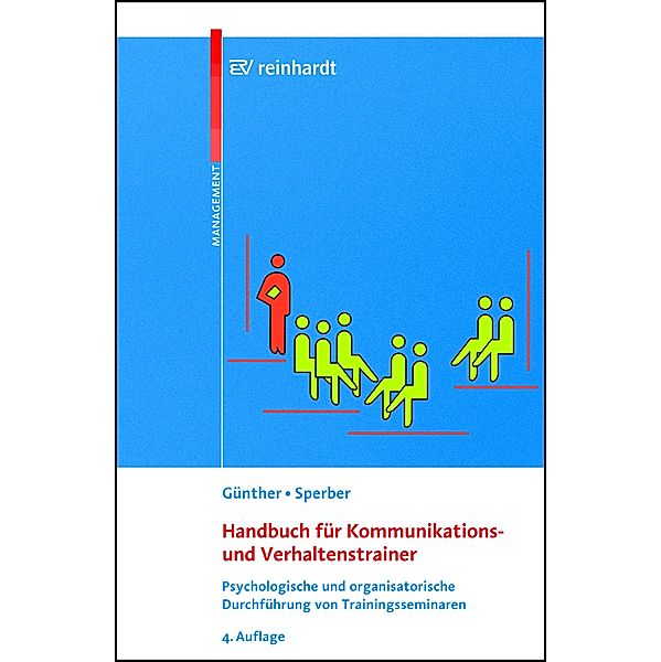 Handbuch für Kommunikations- und Verhaltenstrainer, Ullrich Günther, Wolfram Sperber