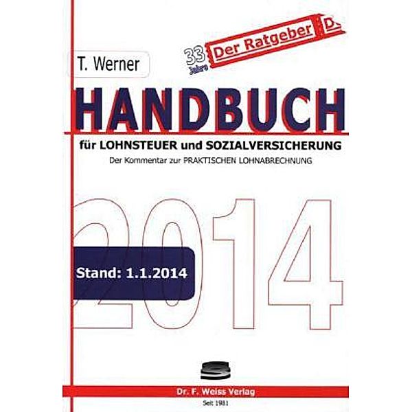 Handbuch für Lohnsteuer und Sozialversicherung 2014, Thomas Werner