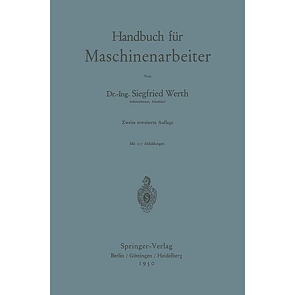 Handbuch für Maschinenarbeiter, Siegfried Werth