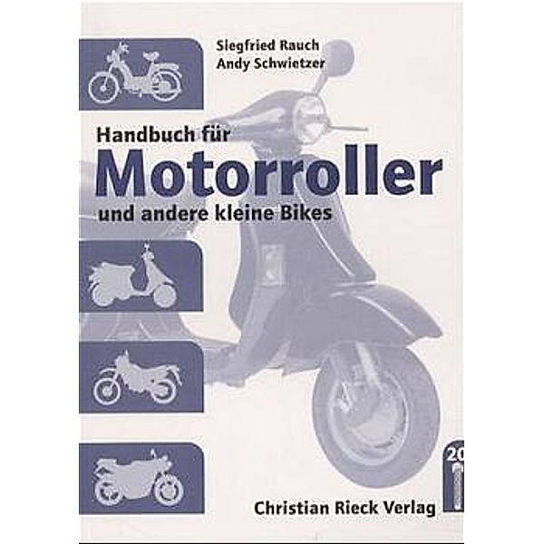 Handbuch für Motorroller, Siegfried Rauch, Andy Schwietzer