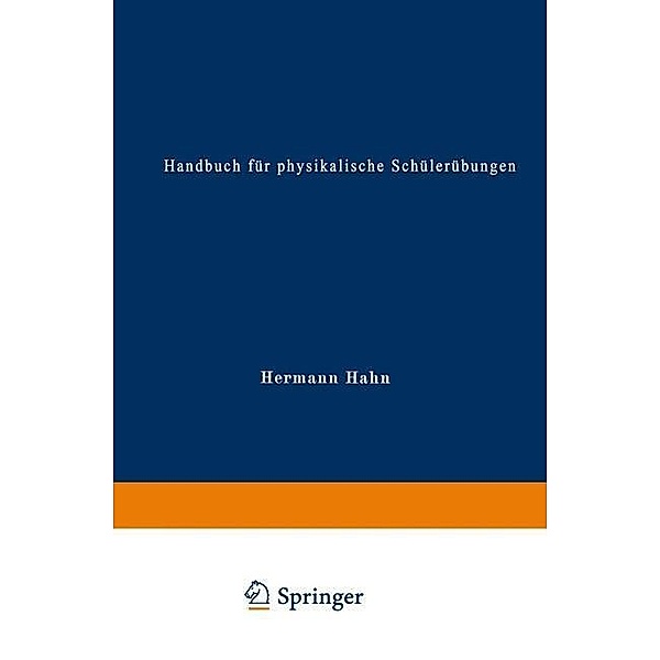 Handbuch für physikalische Schülerübungen, Hermann Hahn