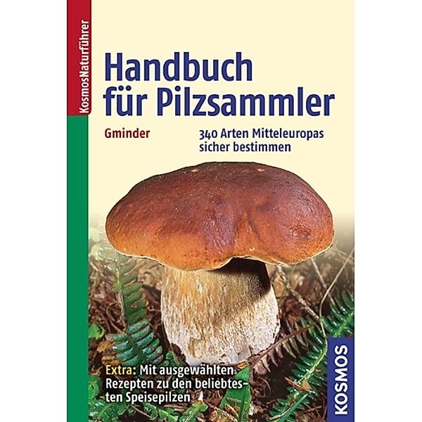 Handbuch für Pilzsammler, Tanja Böhning, Andreas Gminder