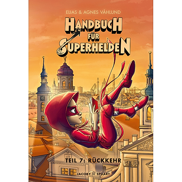 Handbuch für Superhelden, Elias Våhlund
