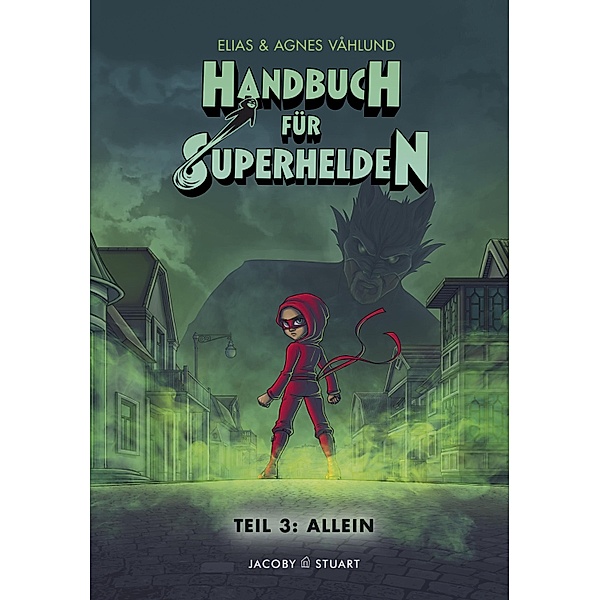 Handbuch für Superhelden / Handbuch für Superhelden Bd.3, Elias Våhlund