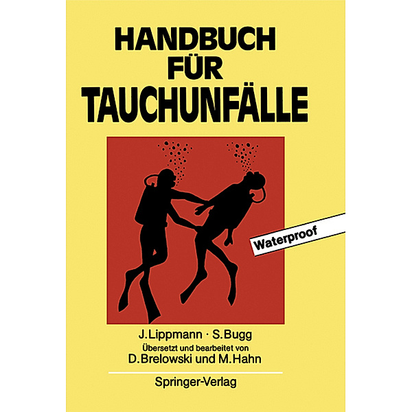 Handbuch für Tauchunfälle, John Lippmann, Stan Bugg
