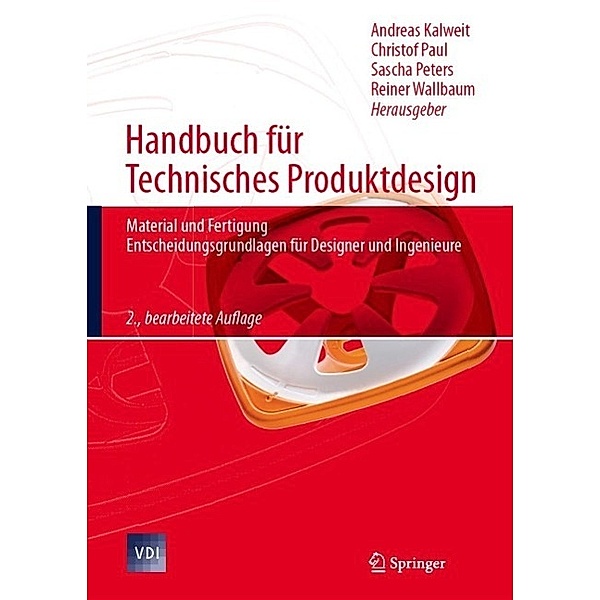 Handbuch für Technisches Produktdesign / VDI-Buch