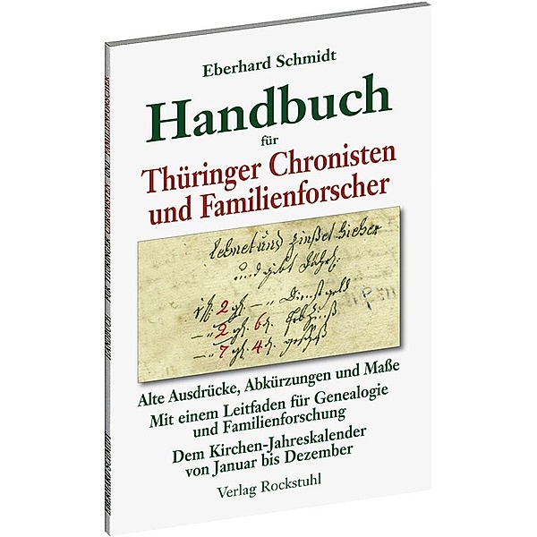 Handbuch für Thüringer Chronisten und Familienforscher, Eberhard Schmidt