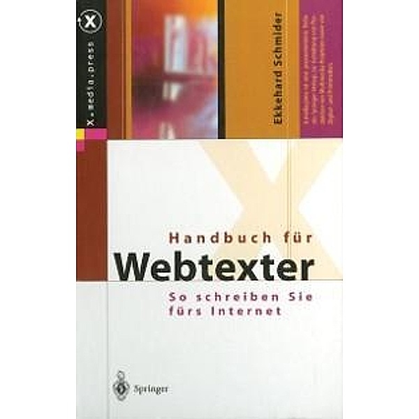 Handbuch für Webtexter / X.media.press, Ekkehard Schmider
