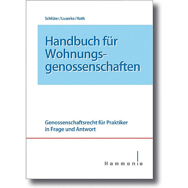 Handbuch für Wohnungsgenossenschaften, Thomas Schlüter, Mirjam Luserke, Stefan Roth