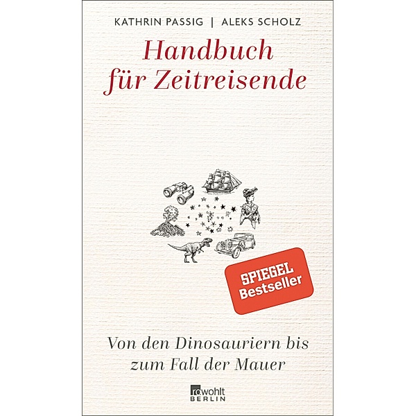 Handbuch für Zeitreisende, Kathrin Passig, Aleks Scholz