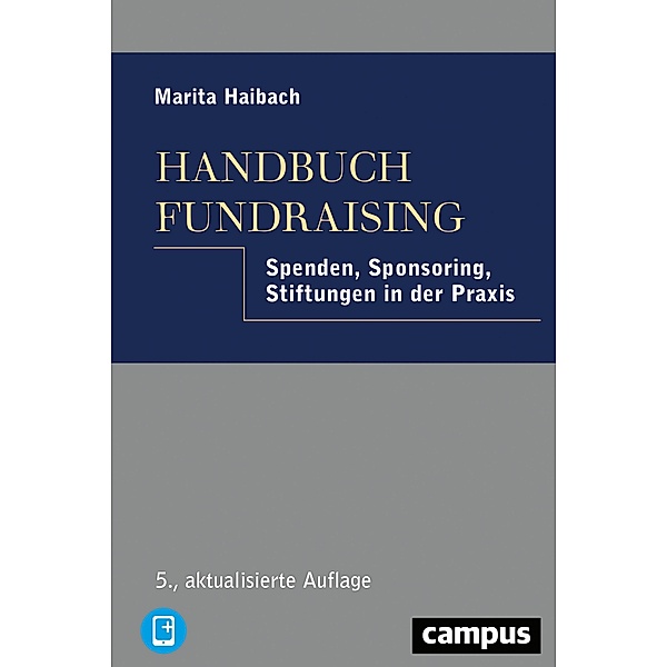 Handbuch Fundraising, m. 1 Buch, m. 1 E-Book, Marita Haibach