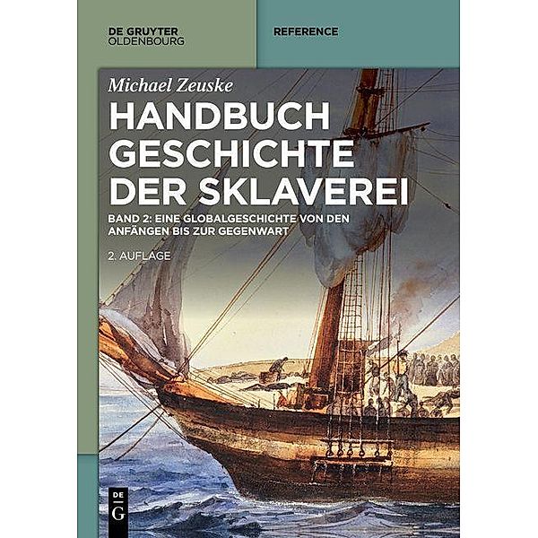 Handbuch Geschichte der Sklaverei / De Gruyter Reference, Michael Zeuske