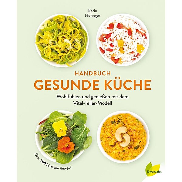 Handbuch gesunde Küche, Karin Hofinger