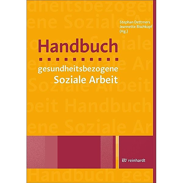 Handbuch gesundheitsbezogene Soziale Arbeit