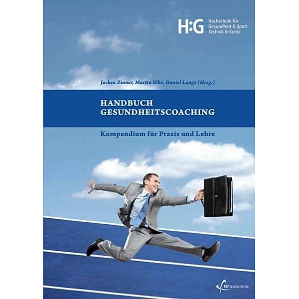 Handbuch Gesundheitscoaching, Martin Elbe, Daniel Lange, Jochen Zinner