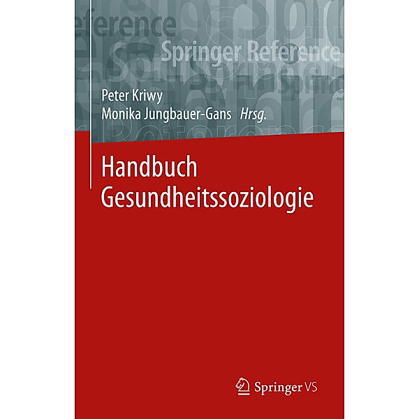 Handbuch Gesundheitssoziologie