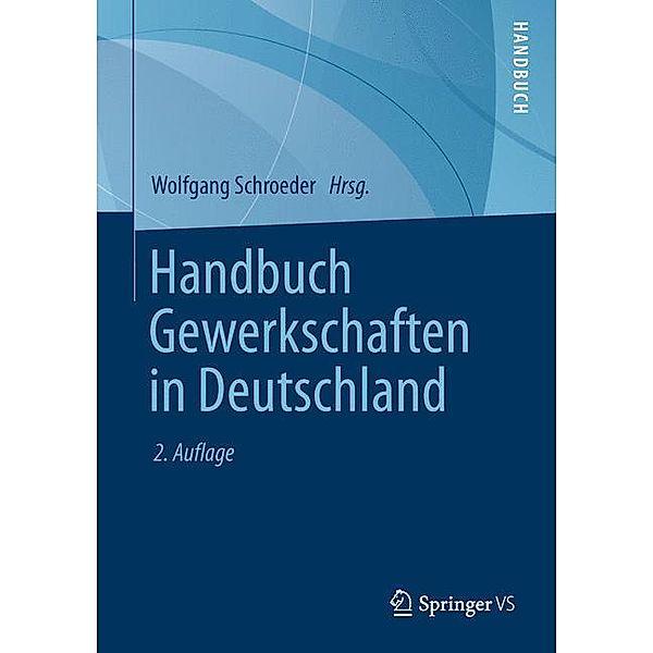 Handbuch Gewerkschaften in Deutschland