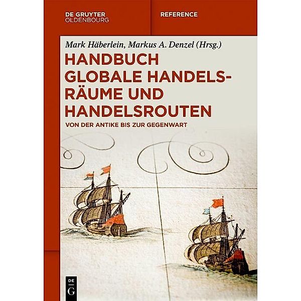 Handbuch globale Handelsräume und Handelsrouten