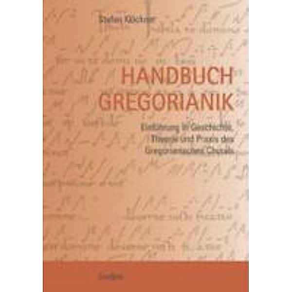 Handbuch Gregorianik, Stefan Klöckner