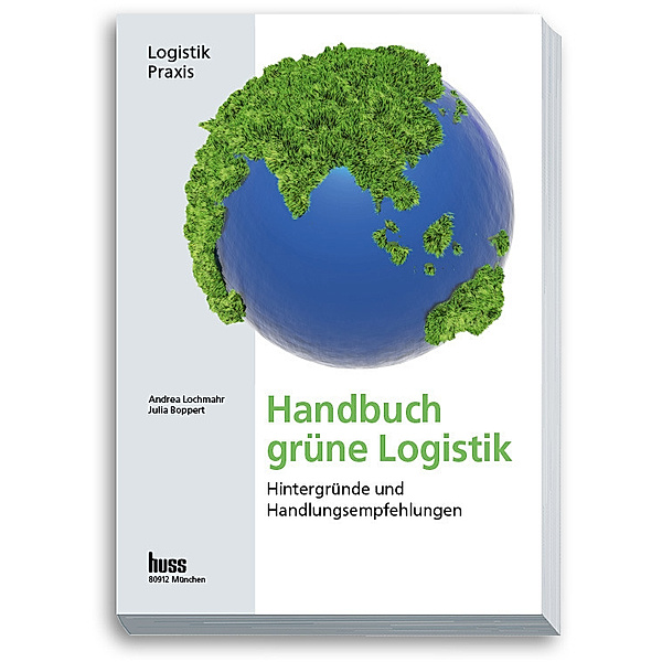 Handbuch grüne Logistik, Andrea Lochmahr, Julia Boppert