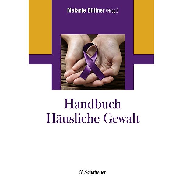 Handbuch Häusliche Gewalt, Melanie Büttner