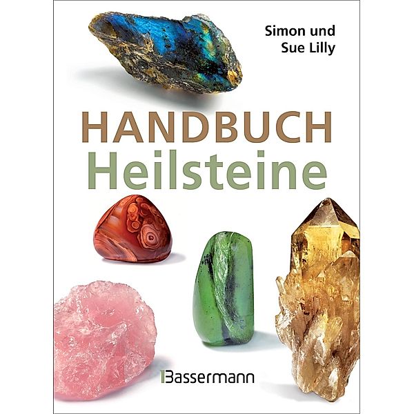 Handbuch Heilsteine, Simon Lilly, Sue Lilly