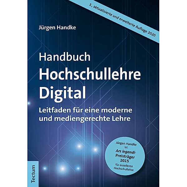 Handbuch Hochschullehre Digital, Jürgen Handke