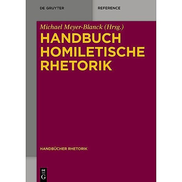 Handbuch Homiletische Rhetorik / Handbücher Rhetorik Bd.11