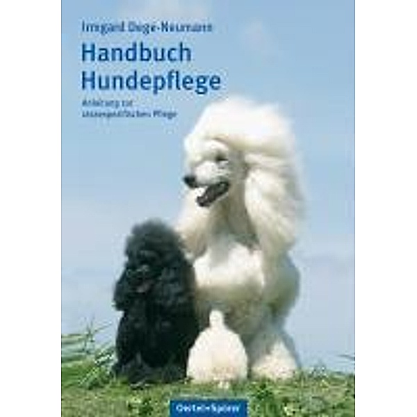Handbuch Hundepflege, Irmgard Dege-Neumann