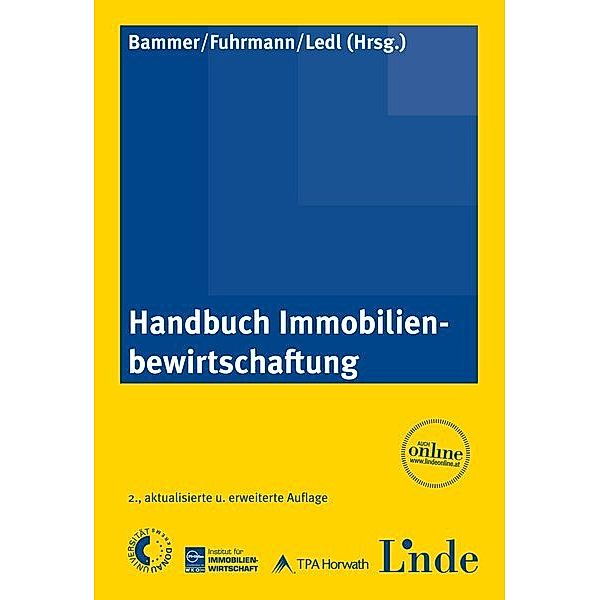 Handbuch Immobilienbewirtschaftung, Otto Bammer, Karin Fuhrmann, Rupert Ledl