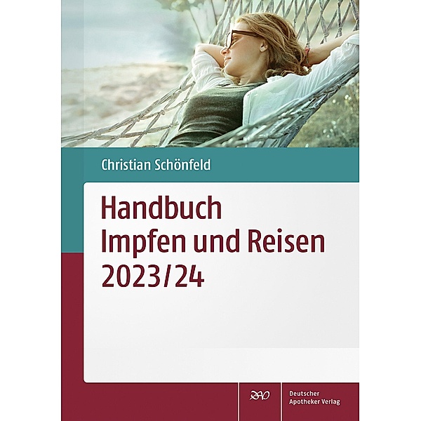 Handbuch Impfen und Reisen 2023/24, Christian Schönfeld