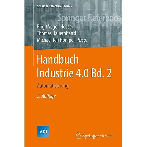Handbuch Industrie 4.0 Bd.2 / Springer Reference Technik