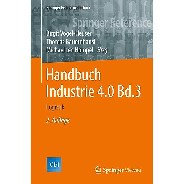 Handbuch Industrie 4.0 Bd.3 / Springer Reference Technik