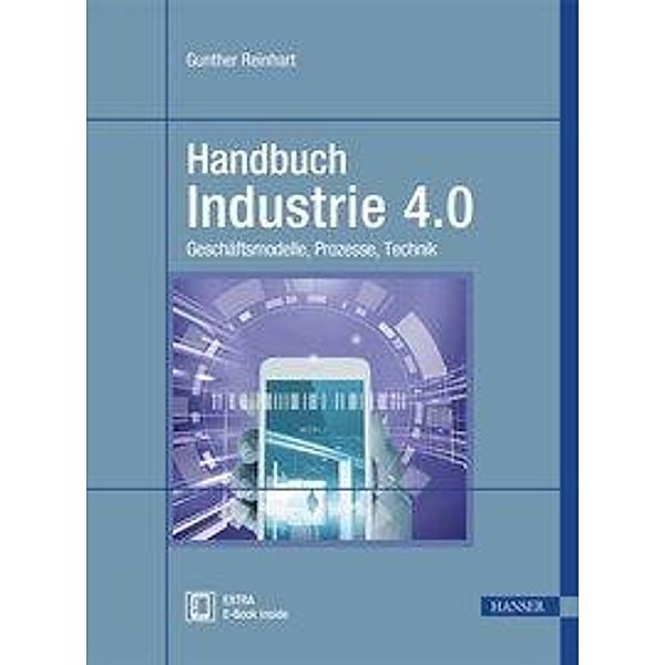 Handbuch Industrie 4.0, m. 1 Buch, m. 1 E-Book