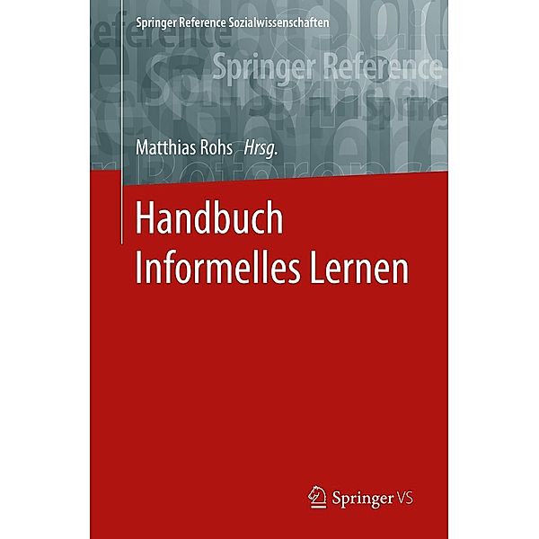 Handbuch Informelles Lernen / Springer Reference Sozialwissenschaften