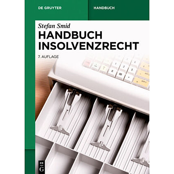 Handbuch Insolvenzrecht, Stefan Smid