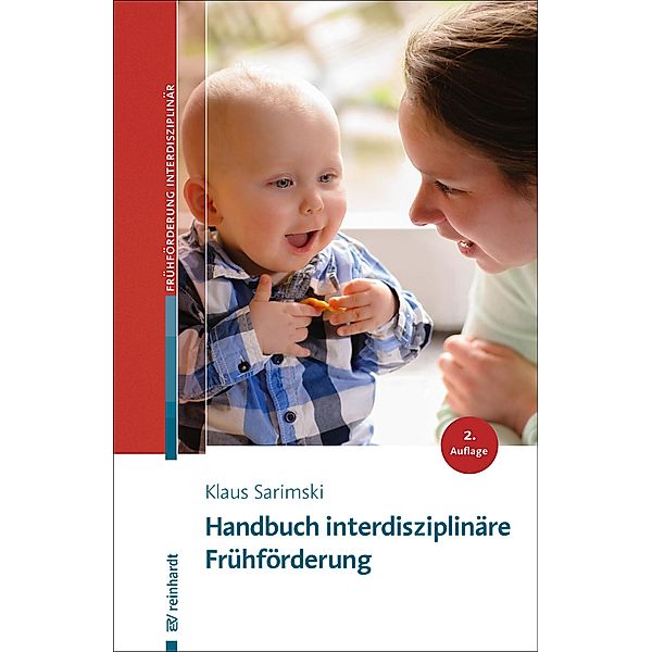 Handbuch interdisziplinäre Frühförderung / Beiträge zur Frühförderung interdisziplinär Bd.20, Klaus Sarimski