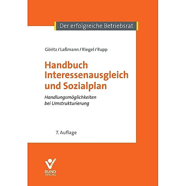 Handbuch Interessenausgleich und Sozialplan, Rudi Rupp, Nikolai Laßmann, Berthold Göritz