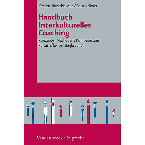 Handbuch Interkulturelles Coaching, Kirsten Nazarkiewicz, Gesa Krämer