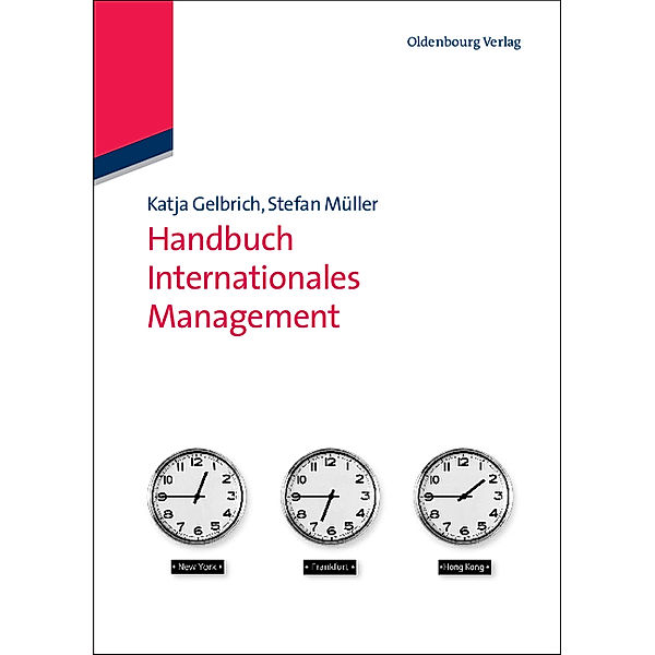 Handbuch Internationales Management, Katja Gelbrich, Stefan Müller